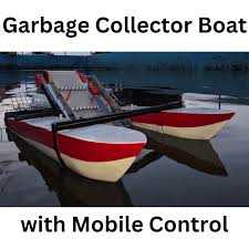 Garbage Collector Boat Using Arduino